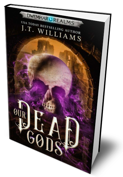 Our Dead Gods